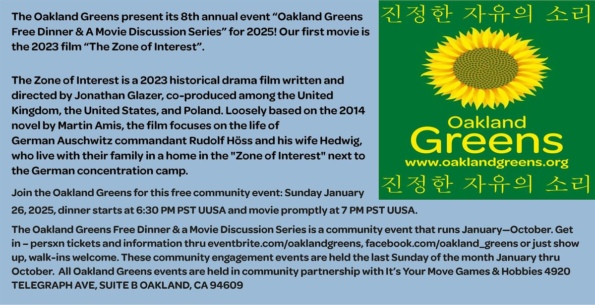 The Oakland Greens Free Dinner & A Movie discussion series.