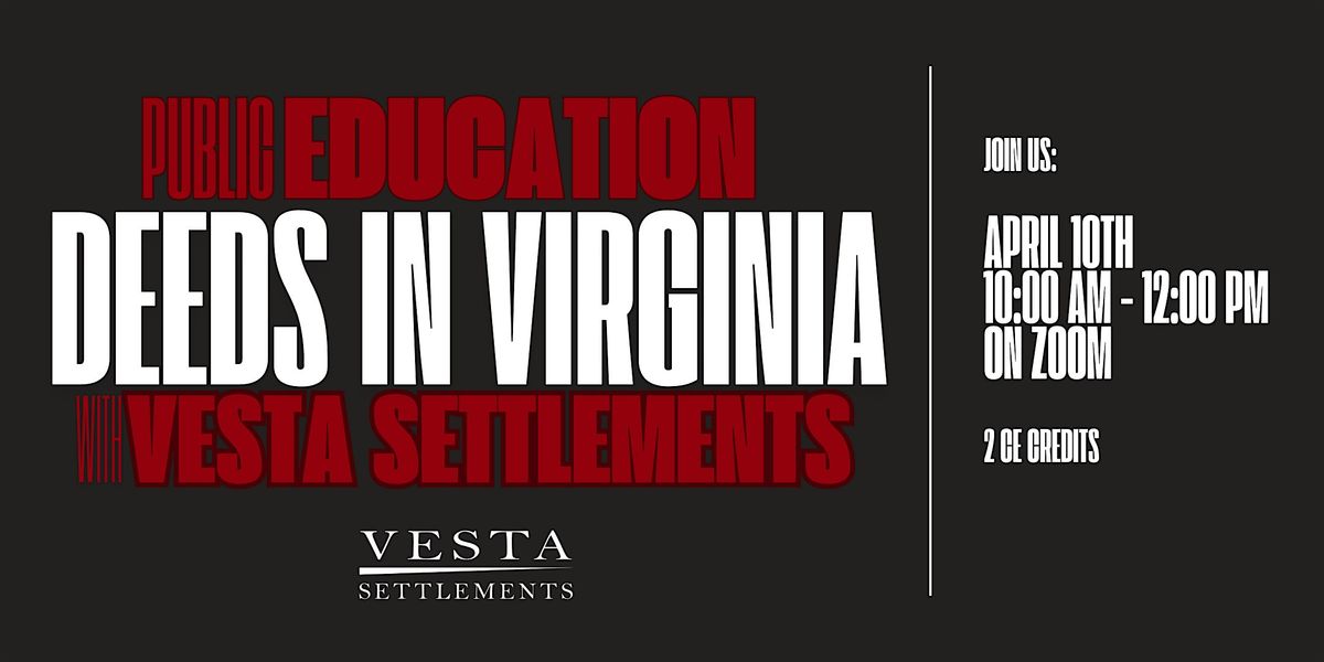 Vesta Public Education - Deeds In VA - 2CE Credits