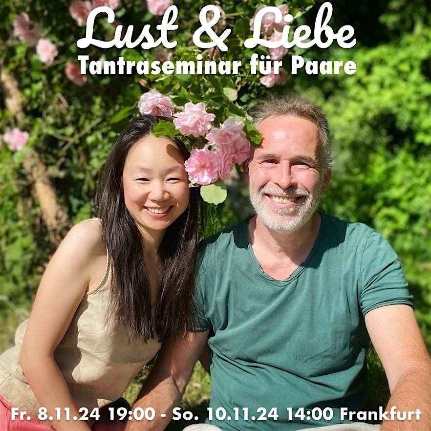 Lust und Liebe: Tantraseminar f\u00fcr Paare