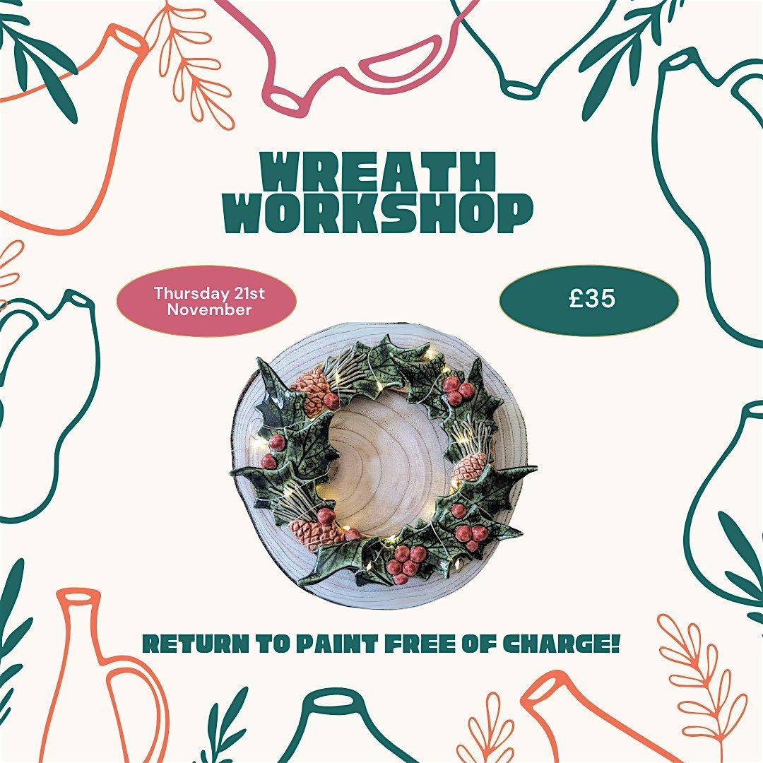 Clay Club: Wreath workshop