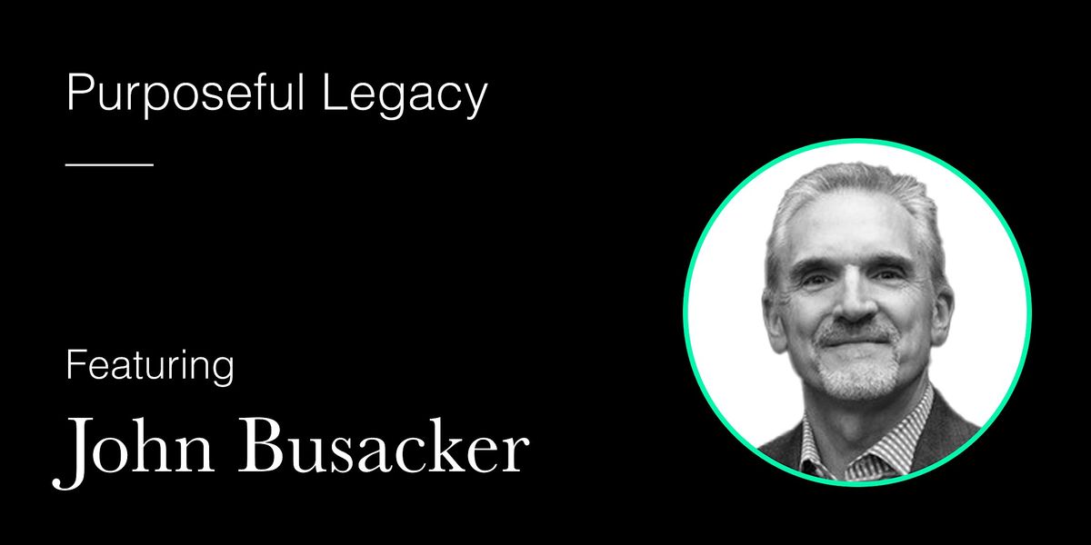 Purposeful Legacy \u2013 John Busacker - Cedar Rapids -TCOMM Mississippi Valley