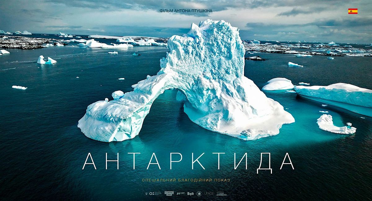 Anton Ptushkin y "Ant\u00e1rtida"  -  Proyecci\u00f3n ben\u00e9fica en MADRID