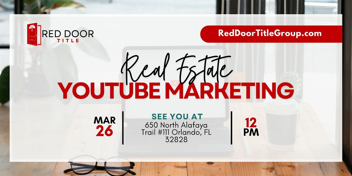 Real Estate YouTube Marketing