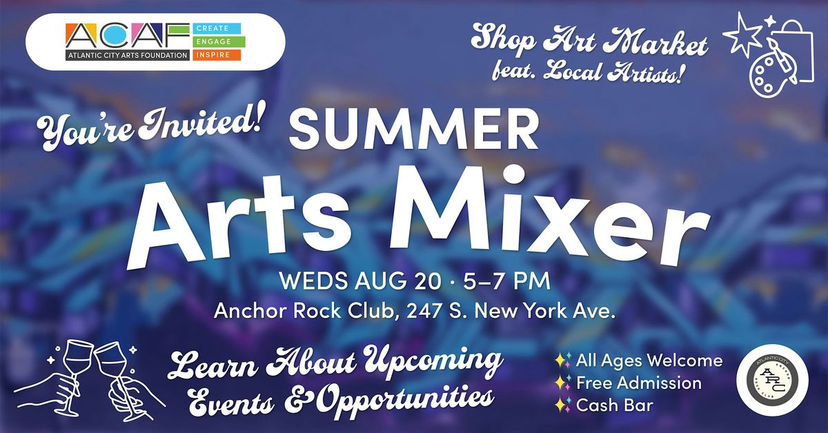Summer Arts Mixer