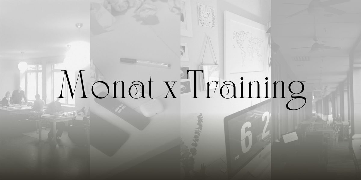 Monat x Training