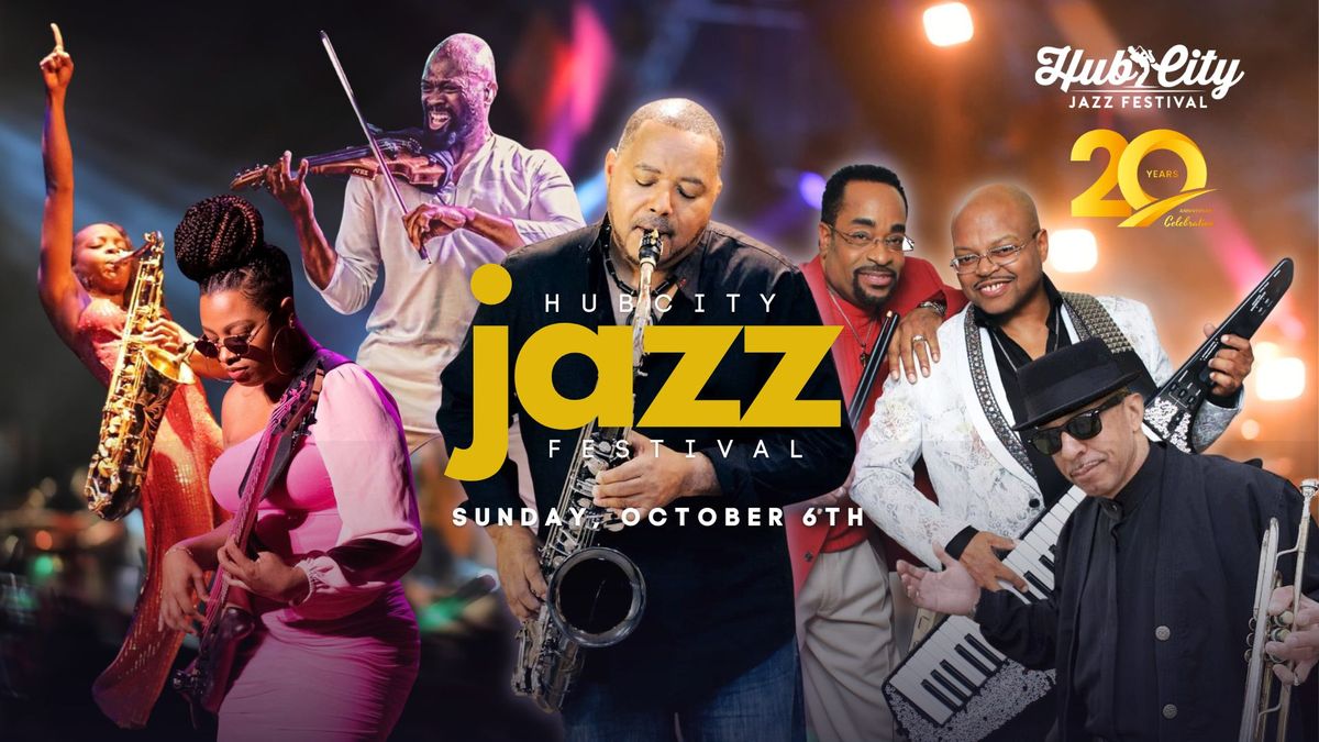 20th Anniversary Hub City Jazz Festival