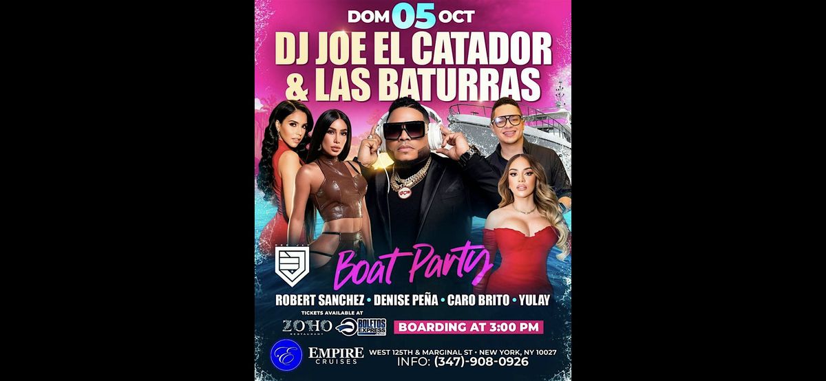 Dj Joe El Catador x Las Baturras, BOAT PARTY