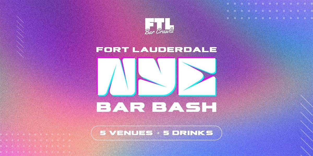 Fort Lauderdale New Year's Eve Bar Bash