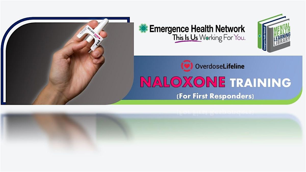 Naloxone Training for First Responders