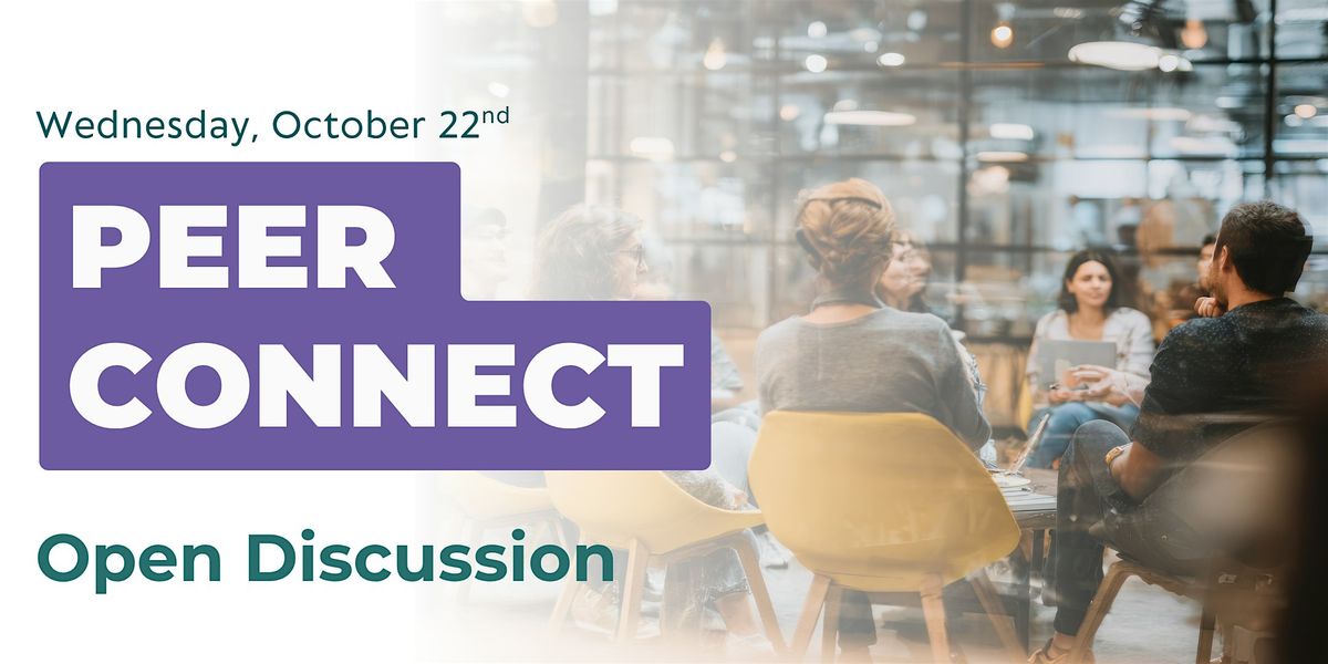 Peer Connect - Open Discussion