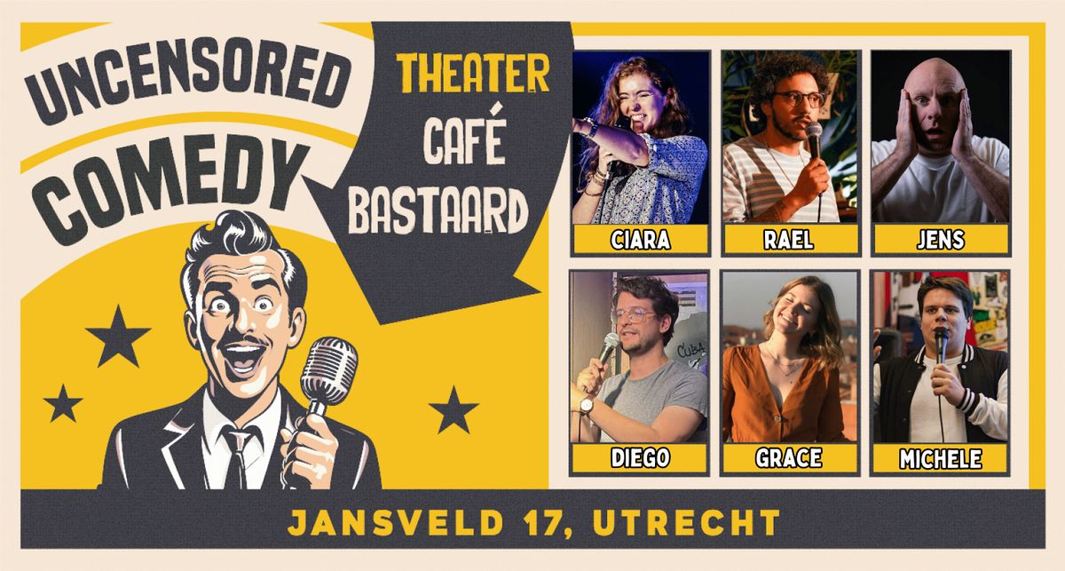 Utrecht Uncensored Comedy @  De Bastaard