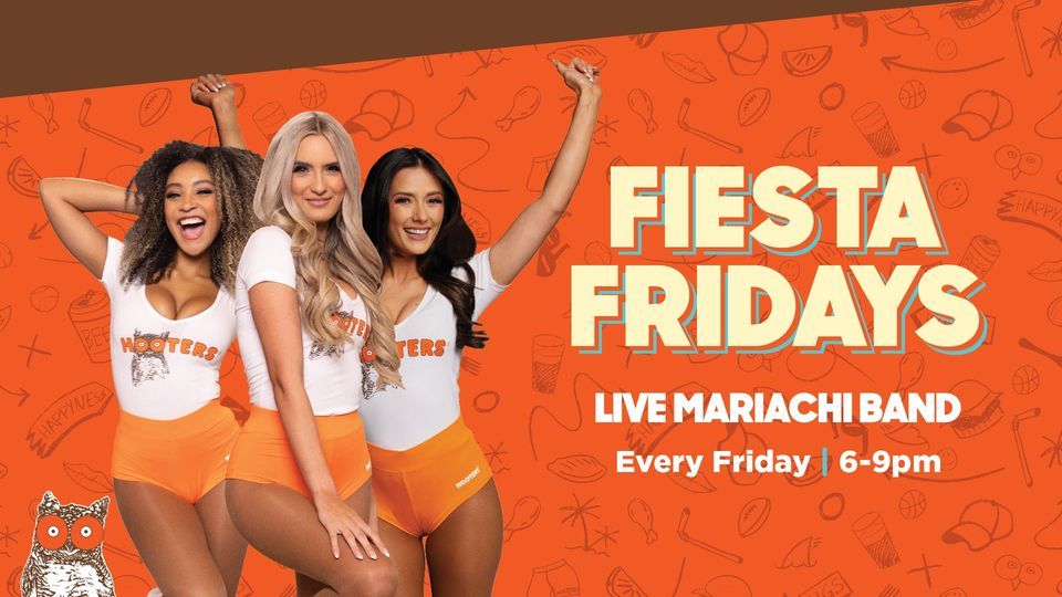 Fiesta Fridays at Hooters of I Drive