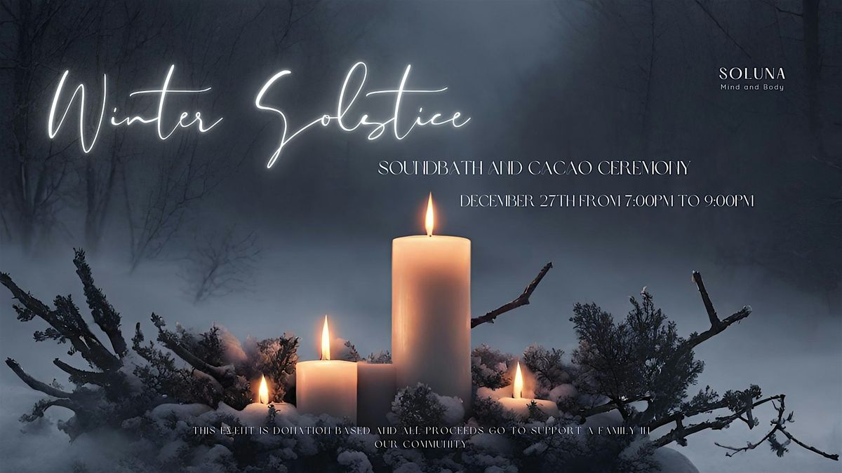 Winter Solstice Celebration: A Night of Community and Compassion.