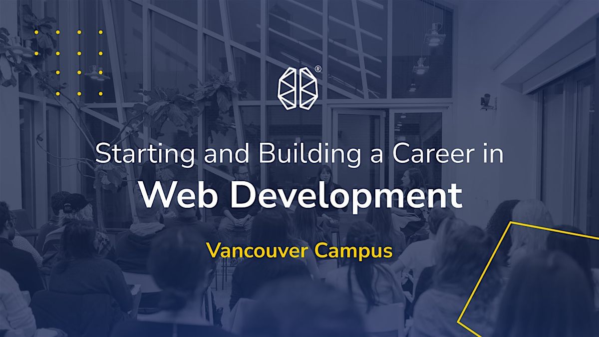 Starting and Building a Career in Web Development | BrainStation