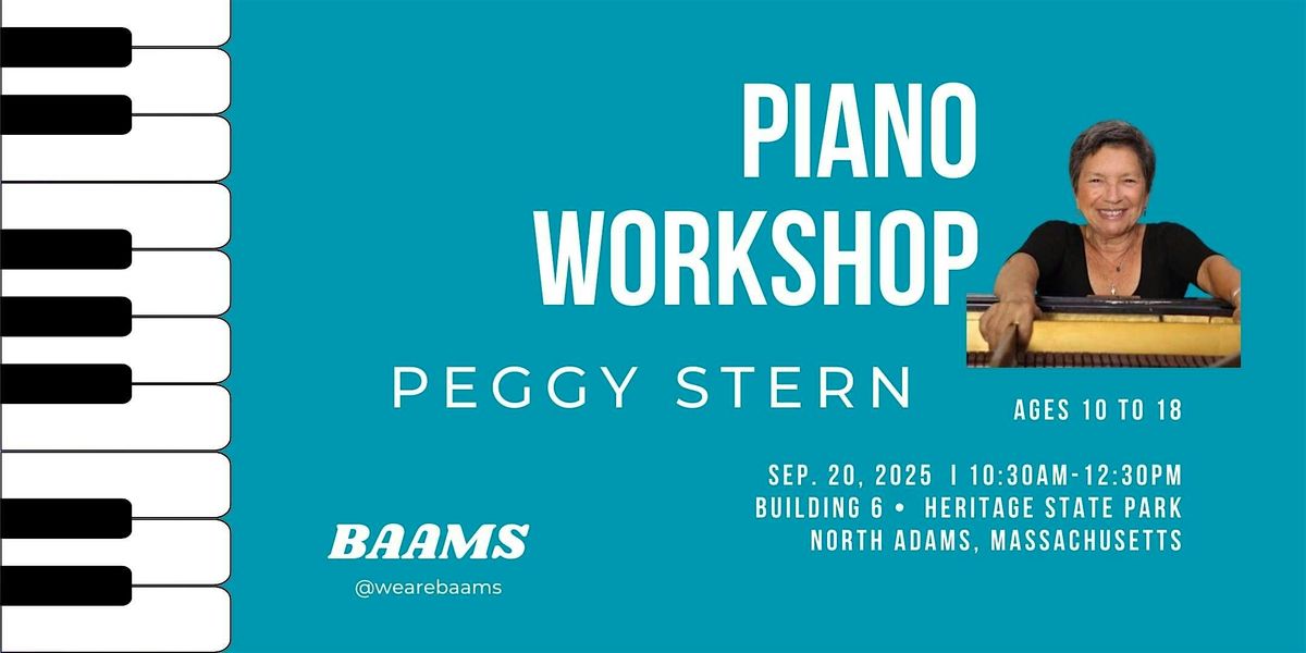 BAAMS' Piano Workshop with PEGGY STERN