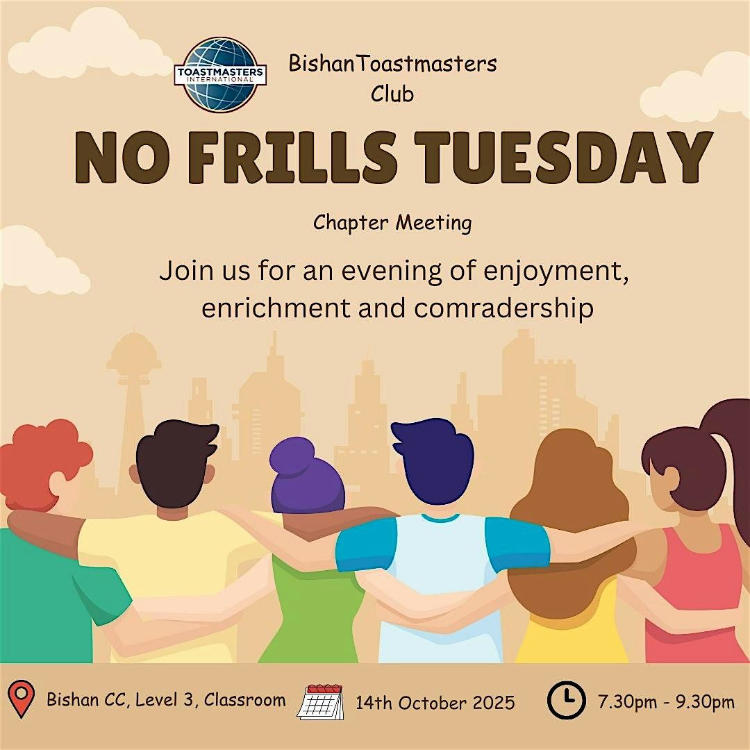 No Frills Tuesday - A night of friendship, community and fun