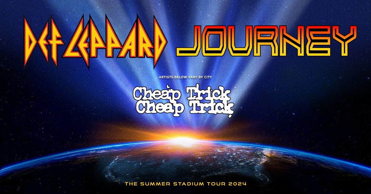 Def Leppard \/ Journey: The Summer Stadium Tour and Cheap Trick