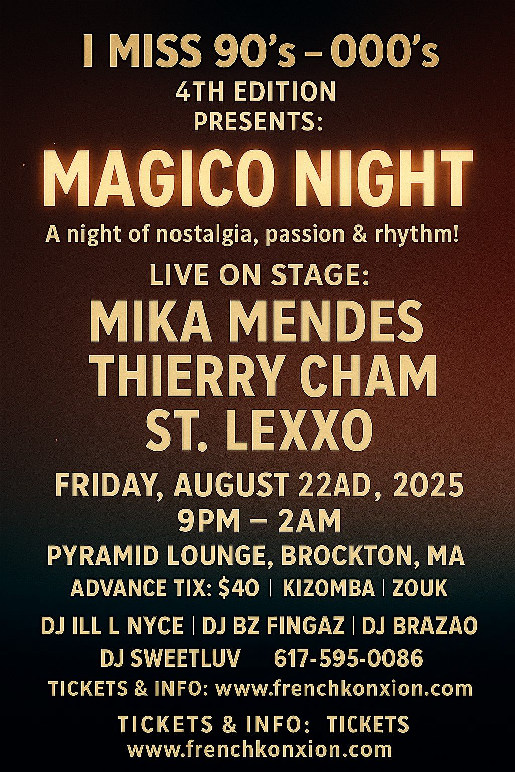 MAGICO NIGHT  WITH MIKA MENDES - THIERRY CHAM - ST. LEXXO