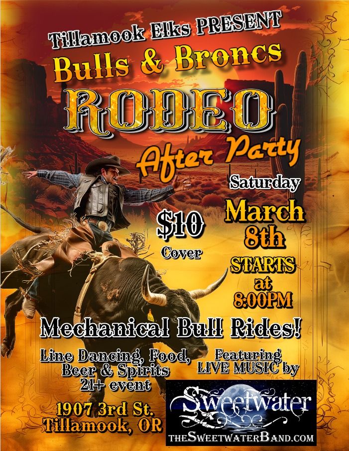 Broncs and Bulls Rodeo After-Party at the Tillamook Elks!