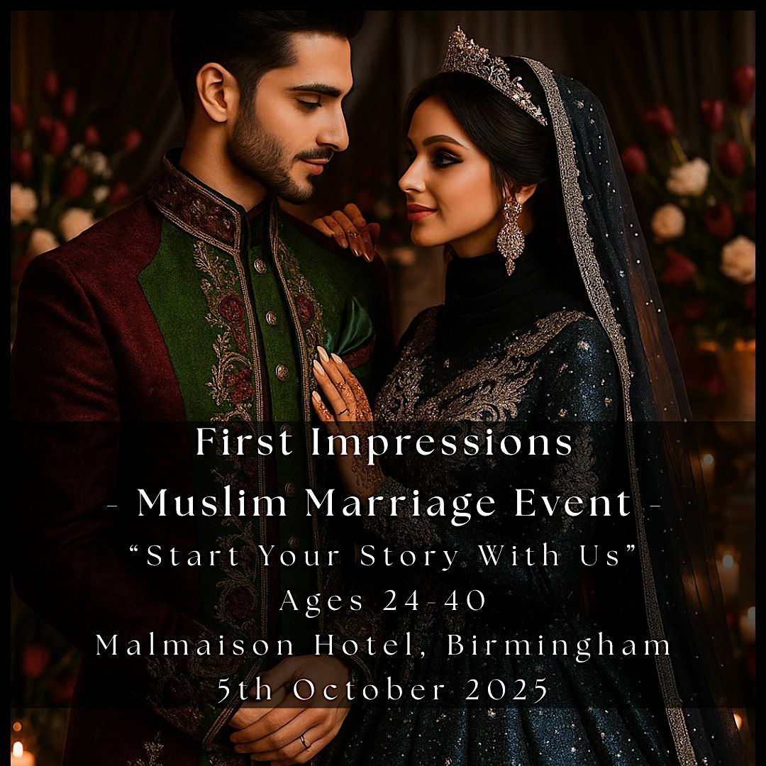 First Impressions - Muslim Marriage Event - Malmaison Hotel - Birmingham
