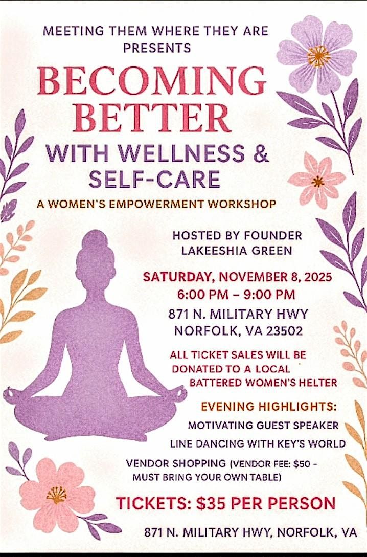 Becoming Better with Wellness and Self Care