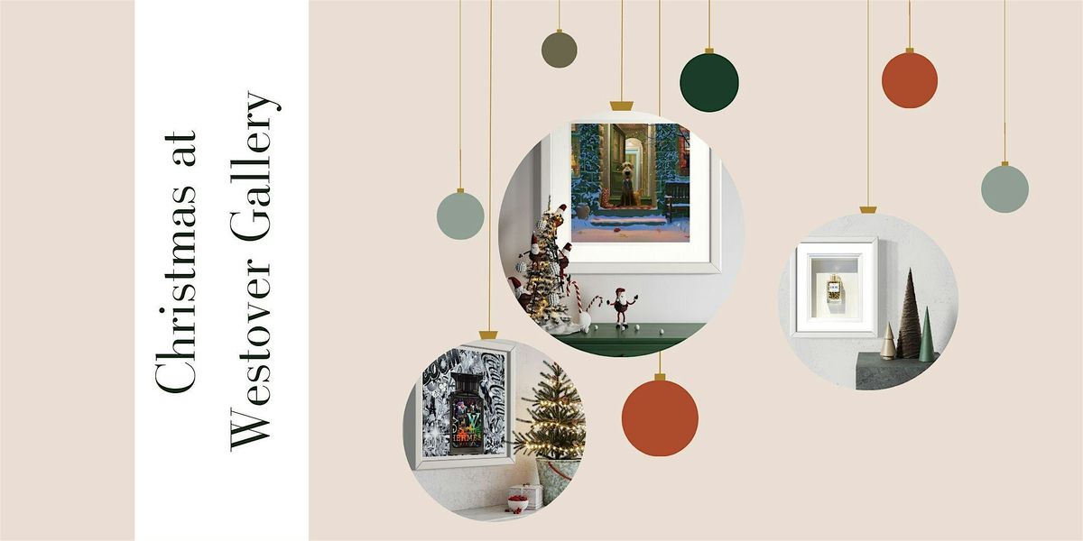 Christmas at Westover Gallery
