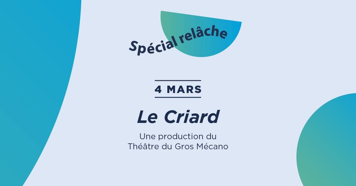 Le Criard