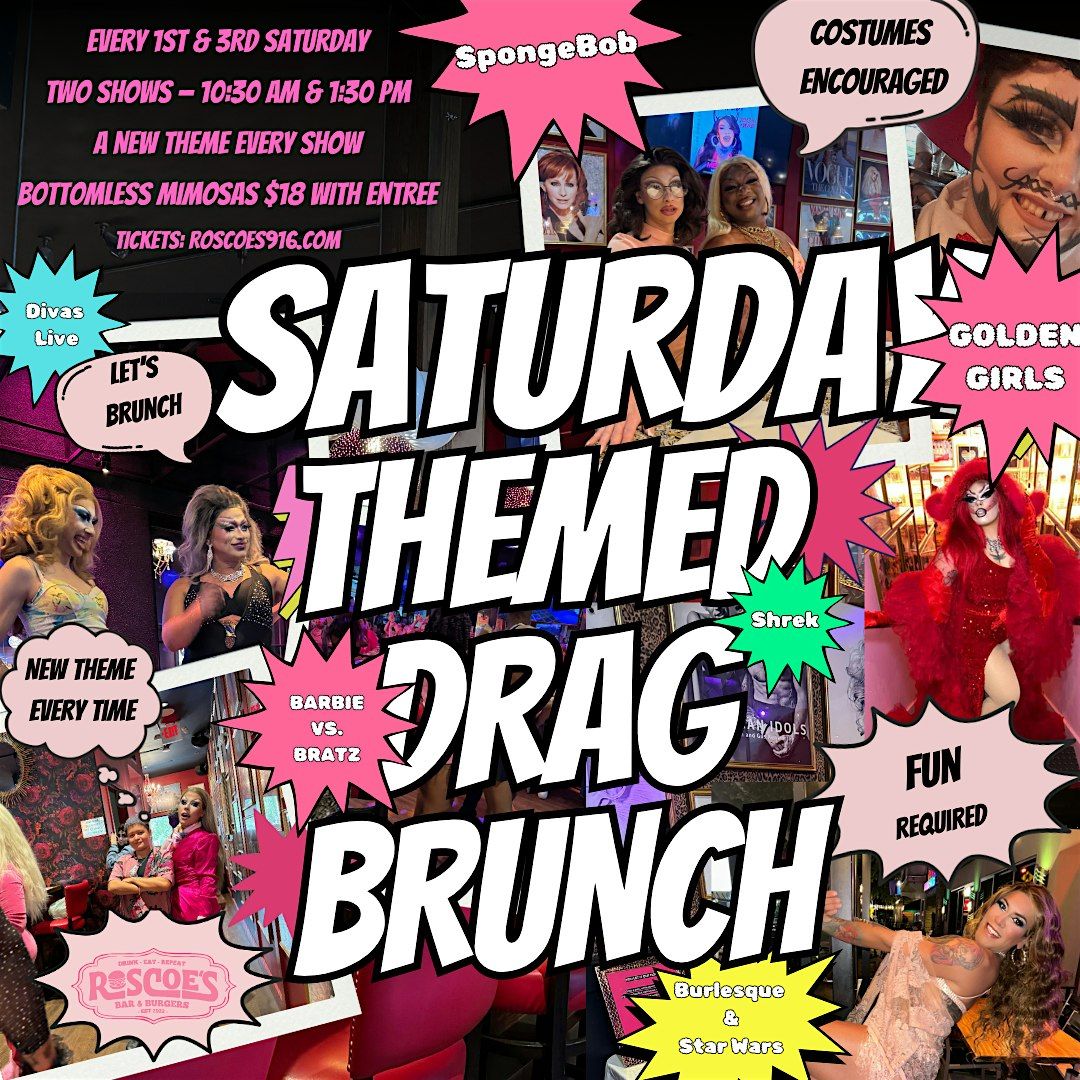 ROSCOE\u2019S SATURDAY THEMED DRAG BRUNCH