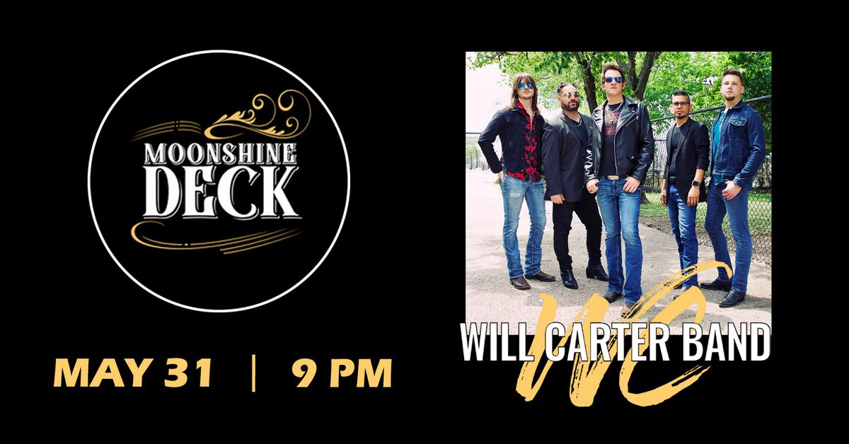 Will Carter Band at Moonshine Deck Icehouse
