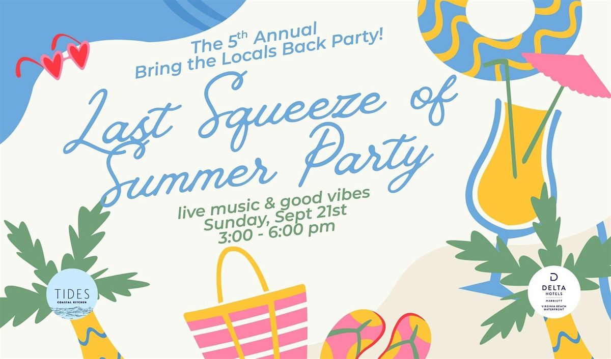 Tides Coastal Kitchen's 5th Annual Locals Back Party!