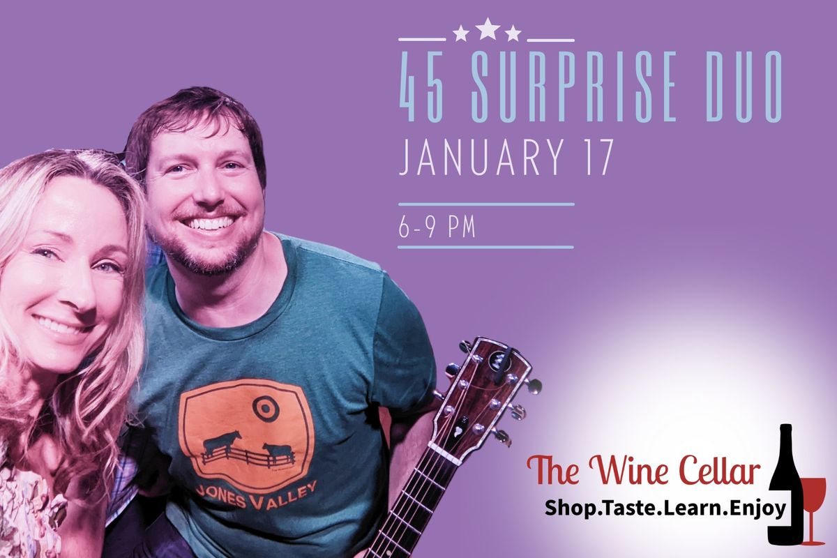 45 Surprise Duo @ The Wine Cellar