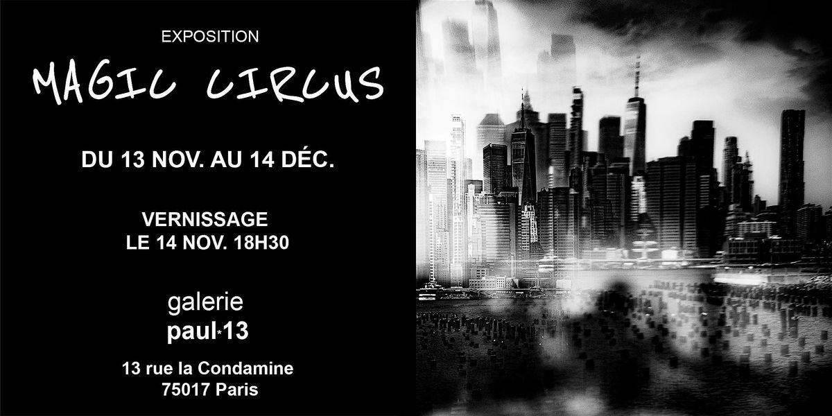 Vernissage de l'expo "Magic Circus" de Cl\u00e9ment Thuault