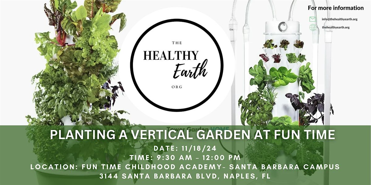 Planting a Vertical Garden at Fun Time - Santa Barbara Campus