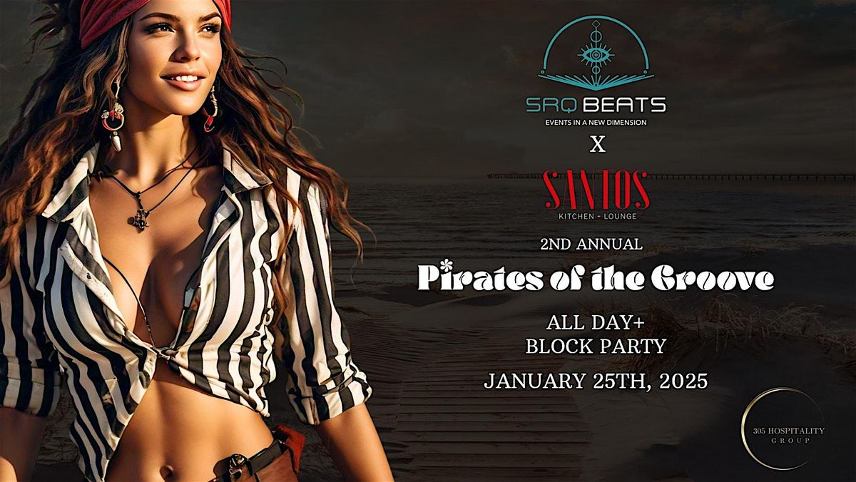 2ND ANNUAL PIRATES OF THE GROOVE  GASPARILLA BRUNCH PARTY