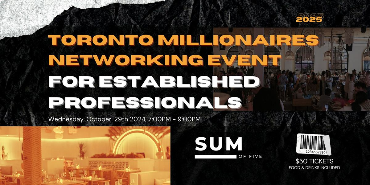 Toronto Millionaires Networking Event