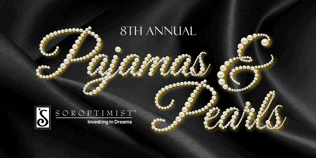 8th Annual Pajamas and Pearls