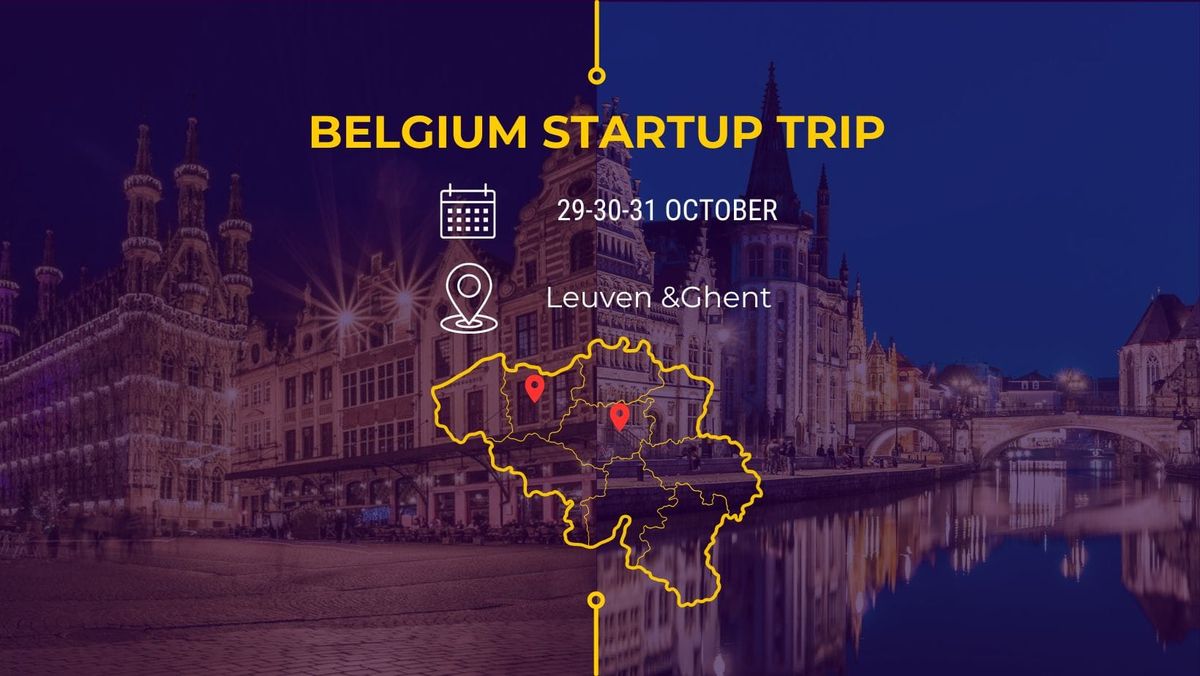 Belgium startup trip