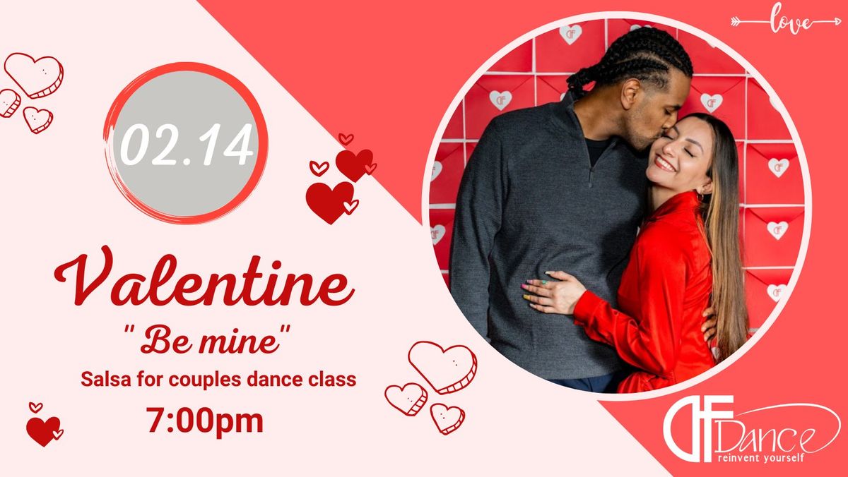 "Be Mine" - Valentine's Salsa Class for Couples!