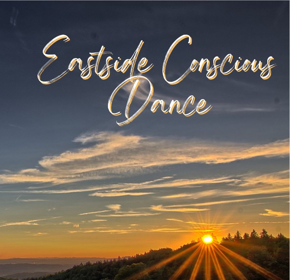 Eastside Conscious Dance, New Location! - September 20th 7:30pm