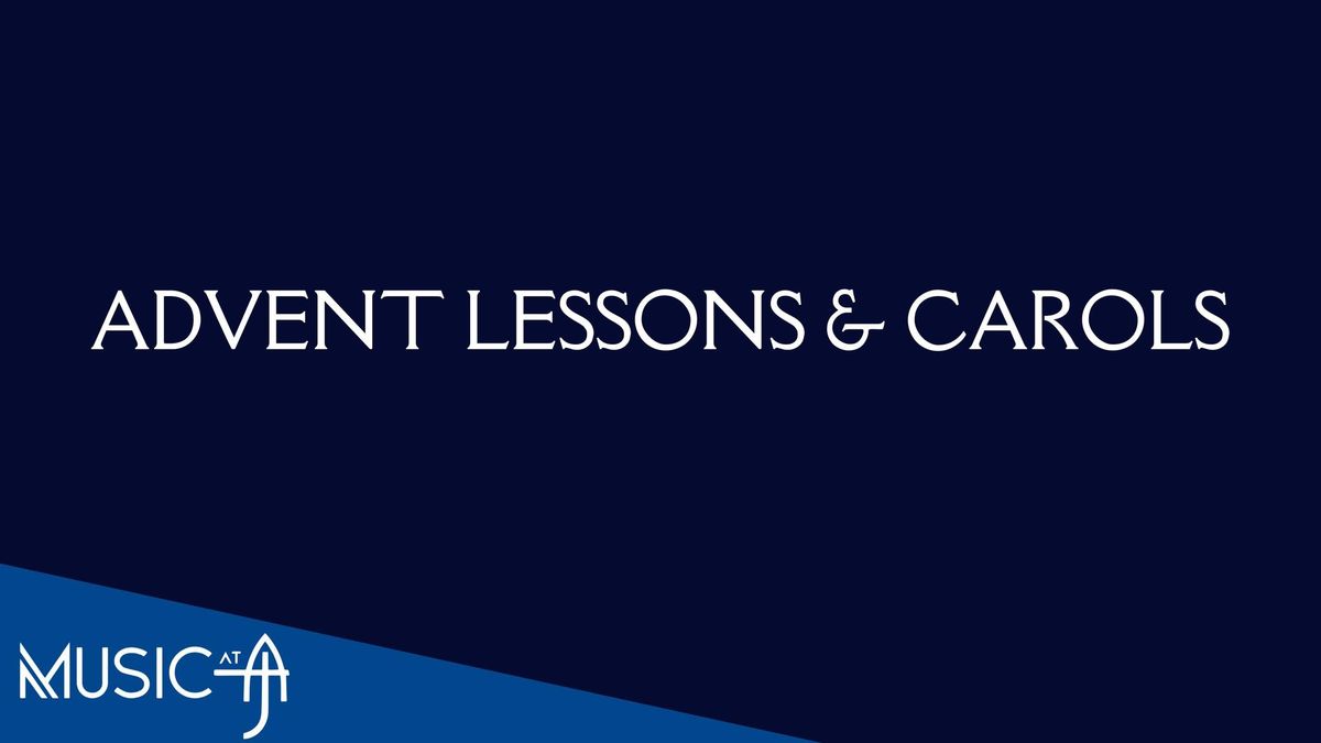 Advent Lessons & Carols 