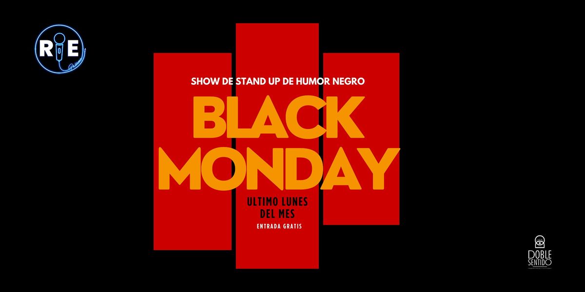 BLACK MONDAY Stand Up
