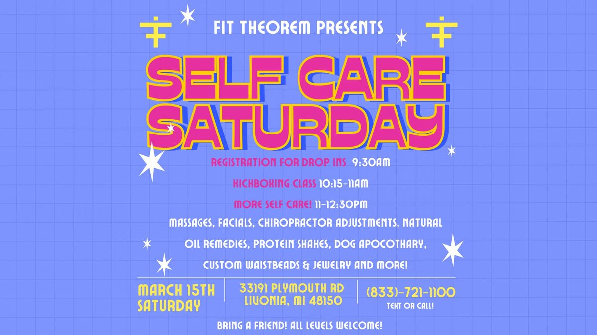 Self Care Saturday!