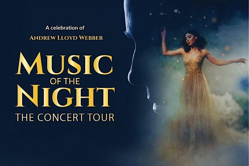 Music of the Night:  The Concert Tour (Smithers, BC)