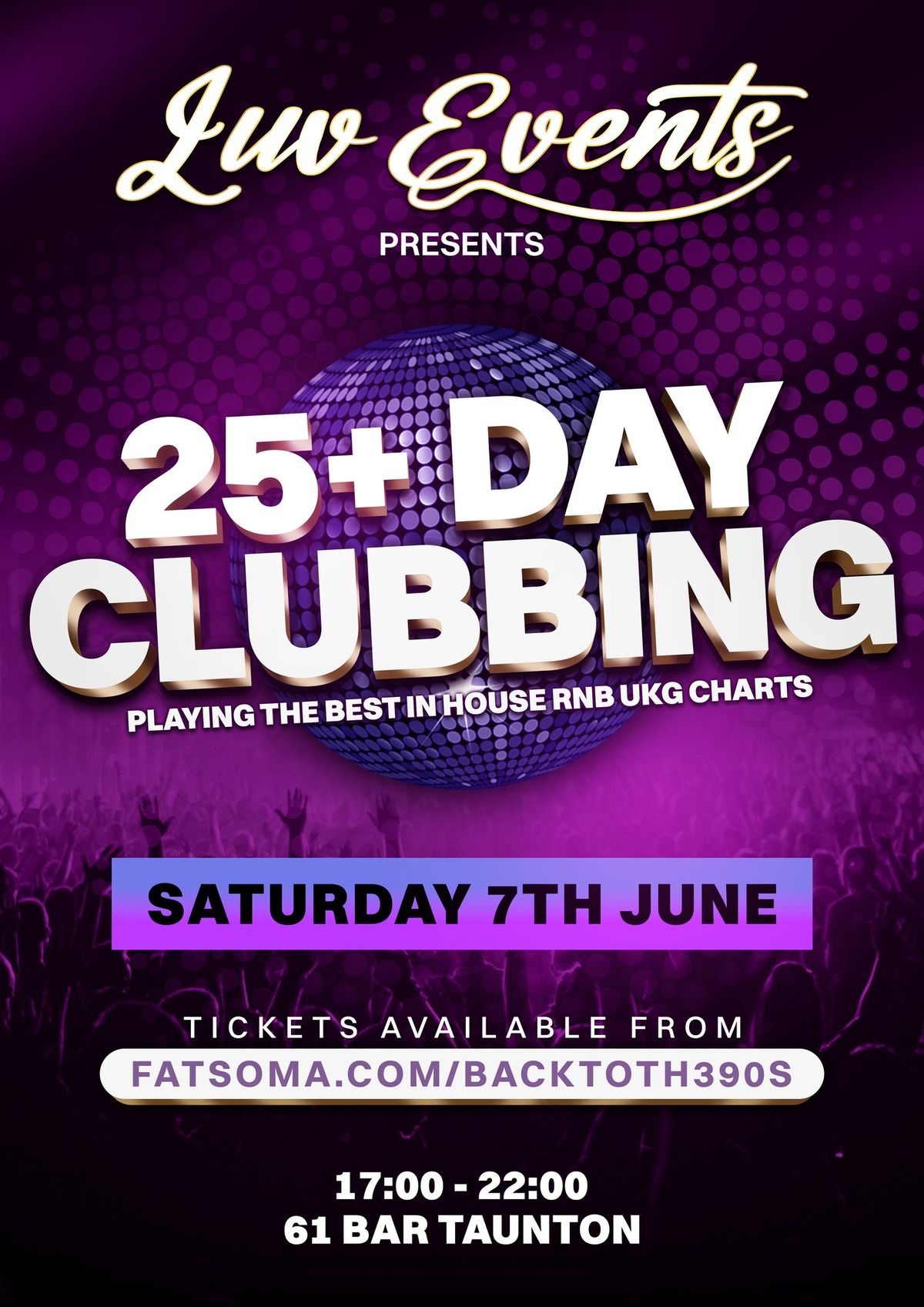 LUV EVENTS PRESENTS 25+ CLUBBING 