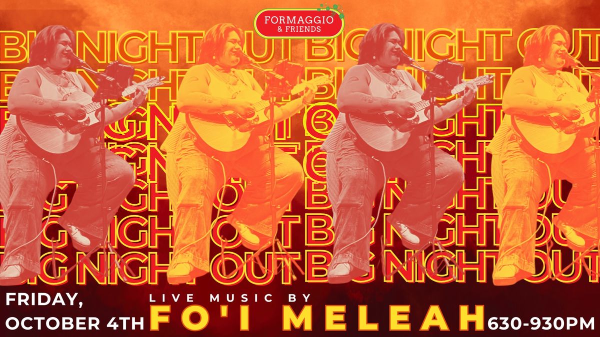 Big Night Out: Live Music with Fo'i Meleah