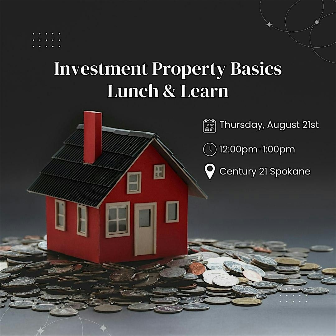 Investment Property Basics Lunch & Learn