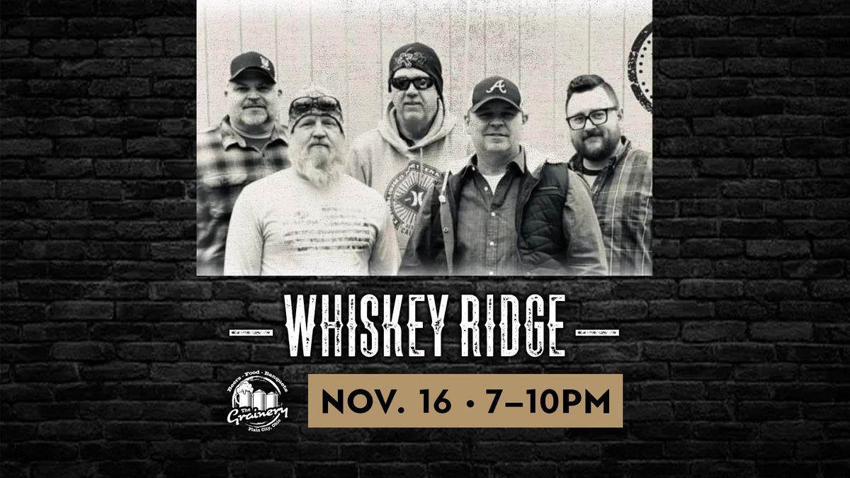 Whiskey Ridge LIVE!