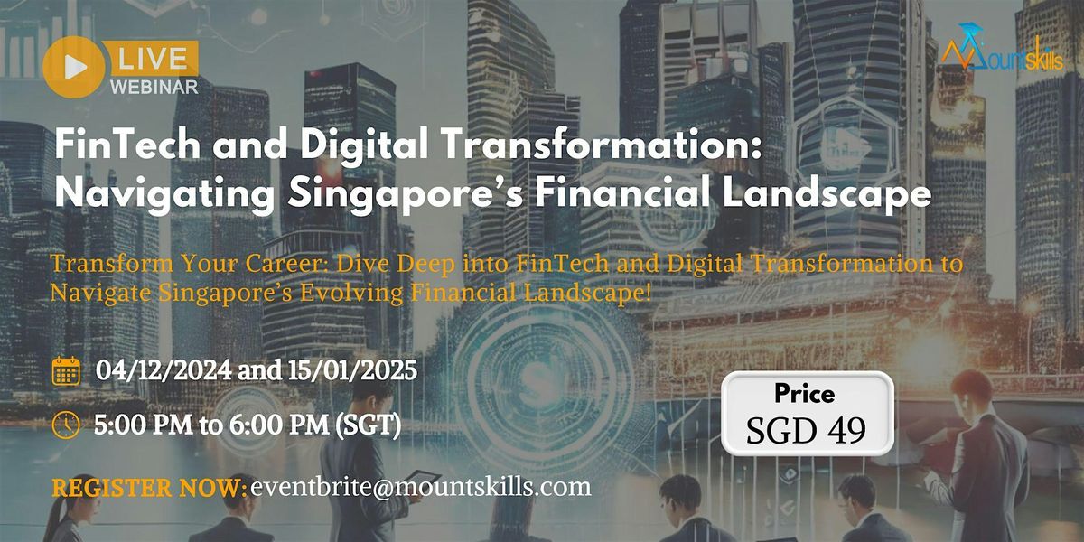 FinTech and Digital Transformation Singapore\u2019s in  Finance in Bukit Batok