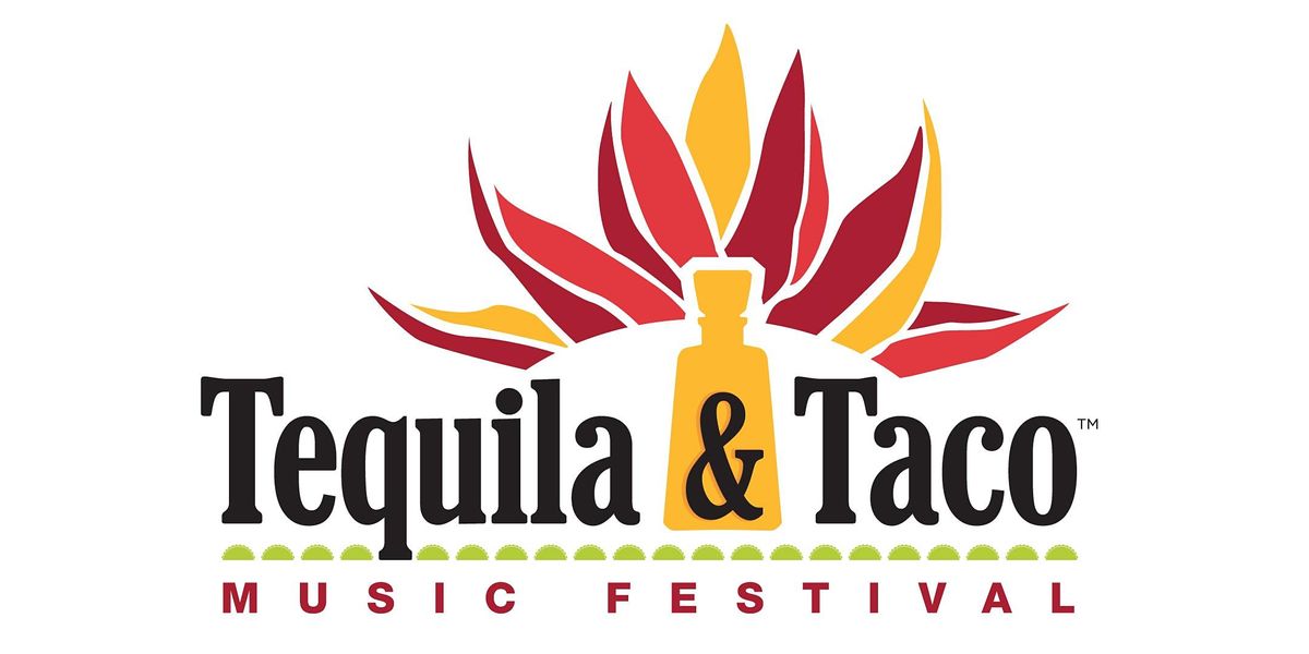 VENDOR INFO Tequila and Taco Music Festival Ventura July 24 & 25
