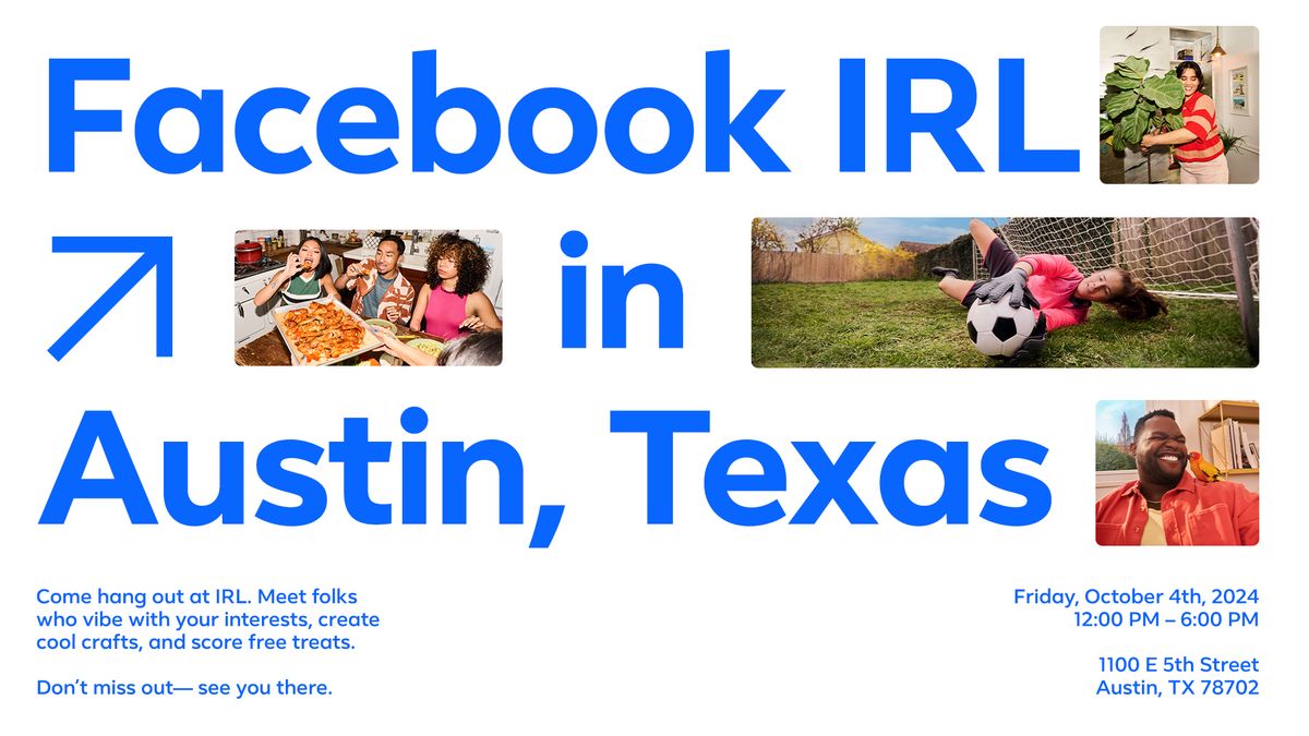 Facebook IRL in Austin, Texas